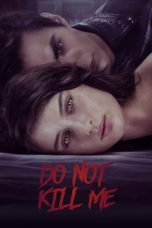 Nonton Film Don't Kill Me (2021)