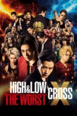 Nonton Film HiGH&LOW THE WORST X (CROSS) (2022)