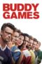 Nonton Film Buddy Games (2019)