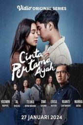 Nonton Film Cinta Pertama Ayah (2024)