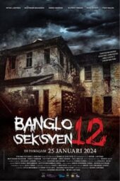 Nonton Film Bungalow Section 12 (2024)