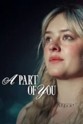 Nonton Film A Part of You (2024)