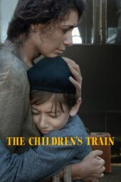 Nonton Film The Children's Train (2024)